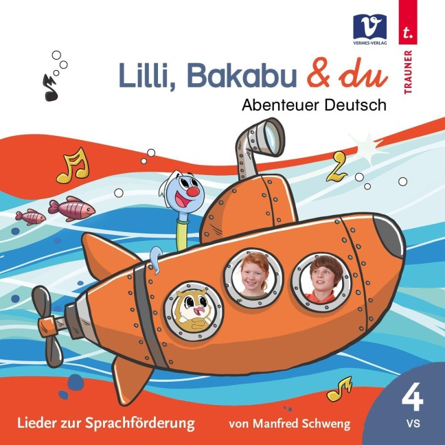 Lilli, Bakabu & du - Manfred Schweng