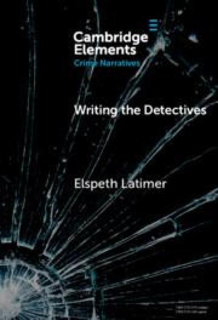 Writing the Detectives - Elspeth Latimer