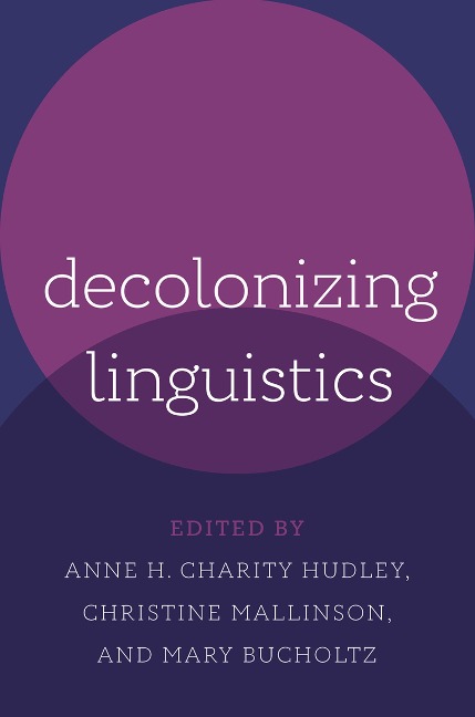 Decolonizing Linguistics - 