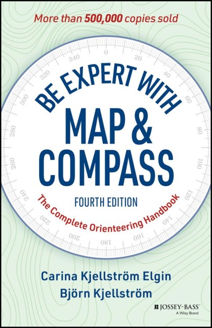 Be Expert with Map and Compass - Carina Elgin, Bjorn Kjellstrom