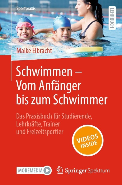 Schwimmen - Vom Anfänger bis zum Schwimmer - Maike Elbracht