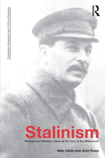Stalinism - John L. H. Keep, Alter L. Litvin