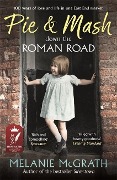 Cover-Bild zum Titel 'Pie and Mash Down the Roman Road' von 'Melanie McGrath'