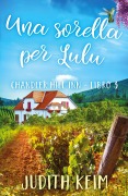 Cover-Bild zum Titel 'Una sorella per Lulu' von 'Judith Keim'