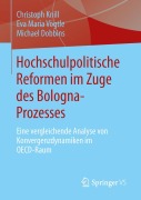 Cover-Bild zum Titel 'Hochschulpolitische Reformen im Zuge des Bologna-Prozesses' von 'Christoph Knill, Michael Dobbins, Eva Maria Vögtle'