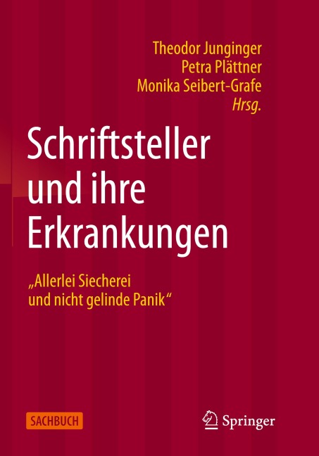 Schriftsteller und ihre Erkrankungen - 