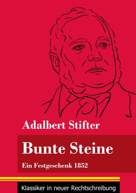 Bunte Steine - Adalbert Stifter
