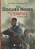 Cover-Bild zum Titel 'Les dogues noirs de l'empire' von 'Tounkara, Cassiau Haurie'