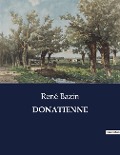 DONATIENNE - René Bazin