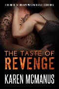 Cover-Bild zum Titel 'The Taste of Revenge (Lucifer's Wings Motorcycle Club, #1)' von 'Karen McManus'
