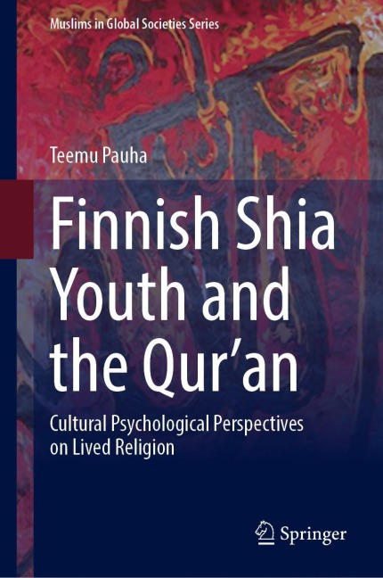 Finnish Shia Youth and the Qur'an - Teemu Pauha