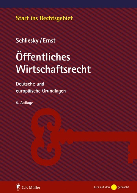 Öffentliches Wirtschaftsrecht - Utz Schliesky, Christian Ernst