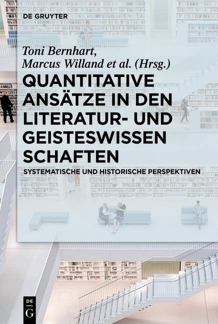 Quantitative Ansätze in den Literatur- und Geisteswissenschaften - 