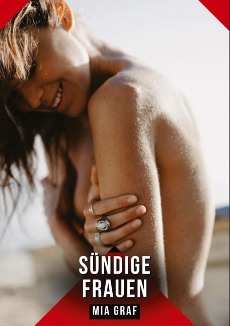 Sündige Frauen - Mia Graf