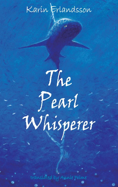 The Pearl Whisperer - Karin Erlandsson