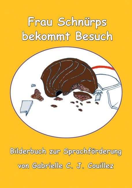 Frau Schnürps bekommt Besuch - Gabrielle C. J. Couillez