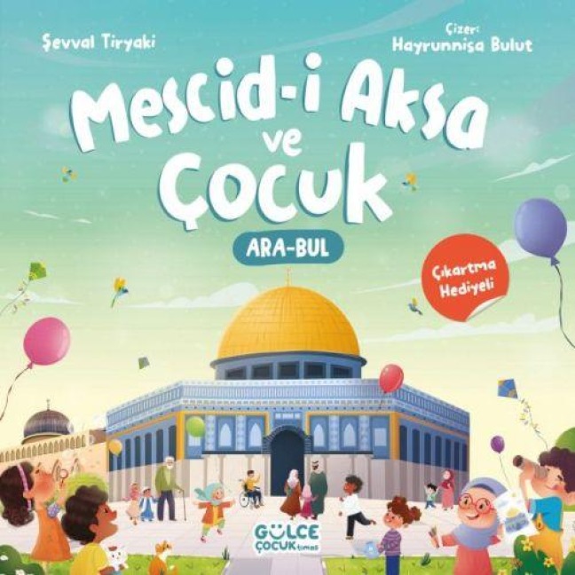 Mescid-i Aksa ve Cocuk - Sevval Tiryaki