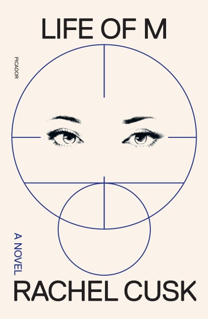Life of M - Rachel Cusk