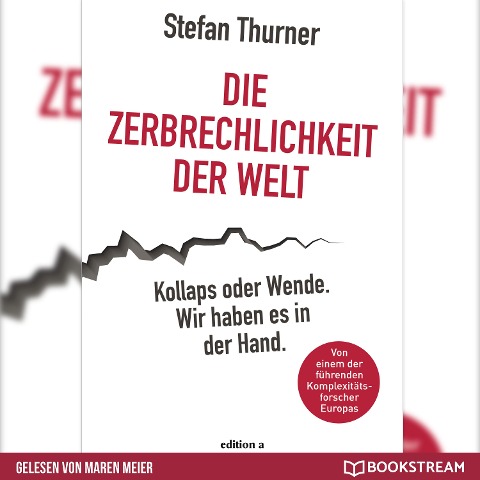 Die Zerbrechlichkeit der Welt - Stefan Thurner