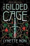 Cover-Bild zum Titel 'The Gilded Cage' von 'Lynette Noni'