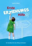 Cover-Bild zum Titel 'Erste ErziehungsHilfe' von 'Surena Golijani'