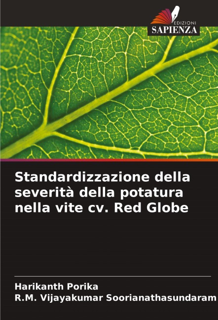 Standardizzazione della severità della potatura nella vite cv. Red Globe - Harikanth Porika, R. M. Vijayakumar Soorianathasundaram