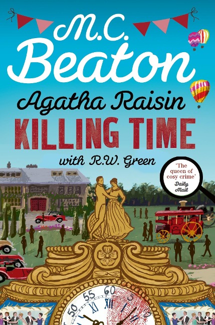 Agatha Raisin: Killing Time - M. C. Beaton, R W Green