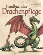 Cover-Bild zum Titel 'Handbuch der Drachenpflege. Alles über Aufzucht, Pflege und Haltung von Drachen' von 'Joseph Nigg'