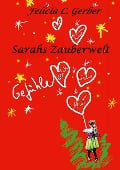 Cover-Bild zum Titel 'Sarahs Zauberwelt' von 'Felicia C. Gerber'