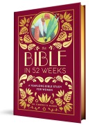 Cover-Bild zum Titel 'The Bible in 52 Weeks (Deluxe Edition)' von 'Kimberly D Moore'