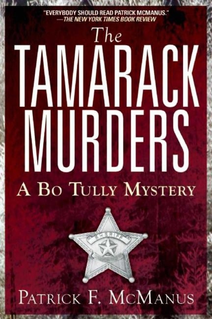 The Tamarack Murders - Patrick F McManus