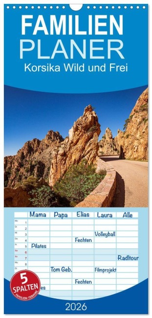 Familienplaner 2026 - Korsika Wild und Frei mit 5 Spalten (Wandkalender, 21 x 45 cm) CALVENDO - Emel Malms