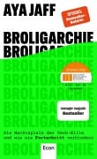 Cover-Bild zum Titel 'Broligarchie' von 'Aya Jaff'