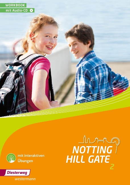Notting Hill Gate 2. Workbook mit Audio-CD und interaktiven Übungen - 