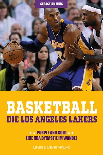 Basketball: Die Los Angeles Lakers - Sebastian Finis