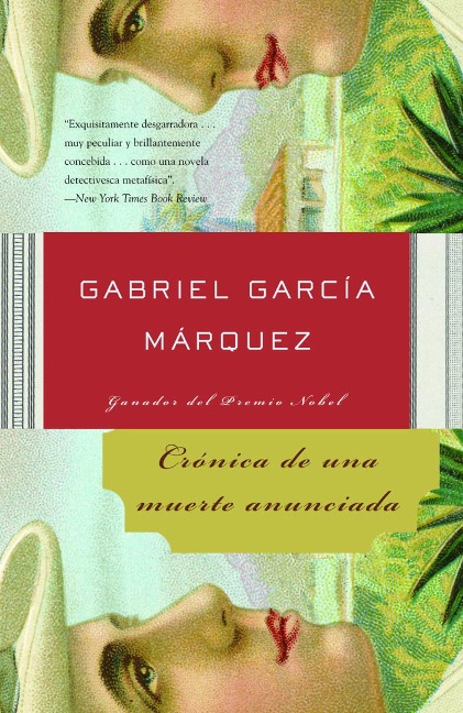 Crónica de Una Muerte Anunciada / Chronicle of a Death Foretold - Gabriel García Márquez