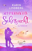 Cover-Bild zum Titel 'Sommernachtssehnsucht' von 'Karin Lindberg'