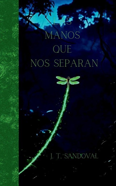 LAS MANOS QUE NOS SEPARAN - Jese Otniel Torres Sandoval