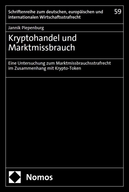 Kryptohandel und Marktmissbrauch - Jannik Piepenburg