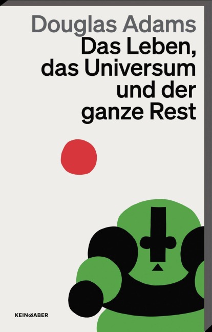 Das Leben, das Universum und der ganze Rest - Douglas Adams