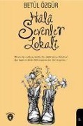 Cover-Bild zum Titel 'Hala Sevenler Lokali' von 'Betül Özgür'