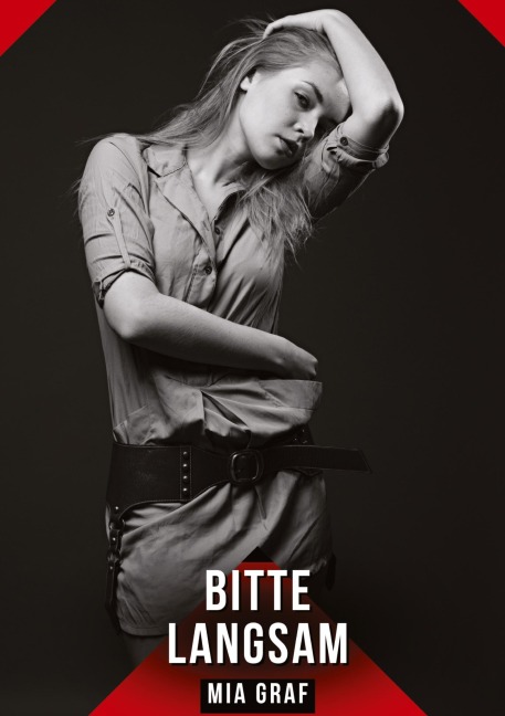 Bitte langsam - Mia Graf