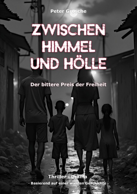 Zwischen Himmel und Hölle - Peter Grosche