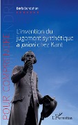 Cover-Bild zum Titel 'L'invention du jugement synthétique a priori chez Kant' von 'Bendahan'
