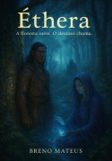Cover-Bild zum Titel 'Éthera' von 'Breno Mateus'