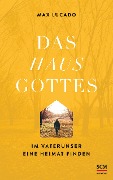 Das Haus Gottes - Max Lucado