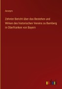 Cover-Bild zum Titel 'Zehnter Bericht über das Bestehen und Wirken des historischen Vereins zu Bamberg in Oberfranken von Bayern' von 'Anonym'