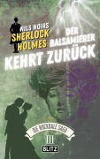 Cover-Bild zum Titel 'Der Balsamierer kehrt Zurück (Nils Noirs Sherlock Holmes - Die Rockdale Saga 03)' von 'Nils Noir'