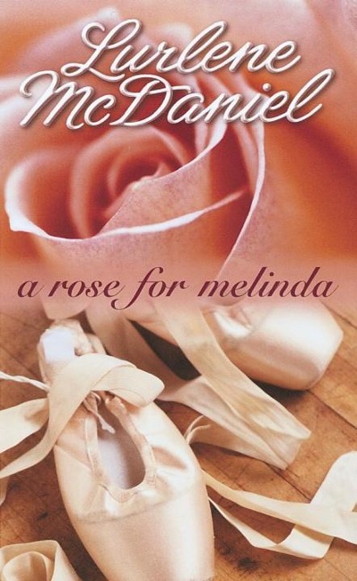 A Rose for Melinda - Lurlene Mcdaniel