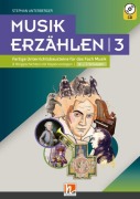 Cover-Bild zum Titel 'Musik erzählen 3' von 'Stephan Unterberger'